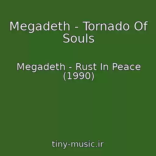 کاور آهنگ Megadeth - Tornado Of Souls از Megadeth - Rust In Peace (1990)
