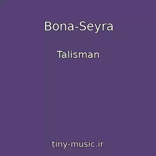 کاور آهنگ Bona-Seyra از Talіsman