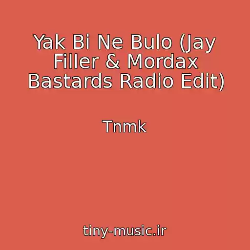 کاور آهنگ Yak Bi Ne Bulo (Jay Filler & Mordax Bastards Radio Edit) از Tnmk