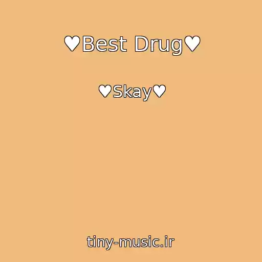 کاور آهنگ ♥Best Drug♥ از ♥Skay♥