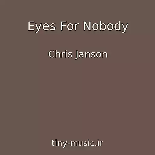 کاور آهنگ Eyes For Nobody از Chris Janson