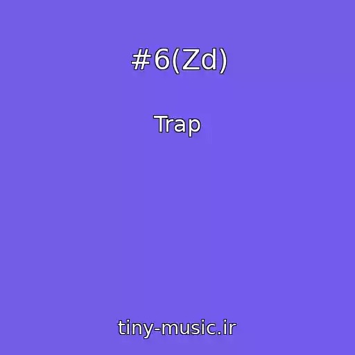 کاور آهنگ #6(Zd) از Trap
