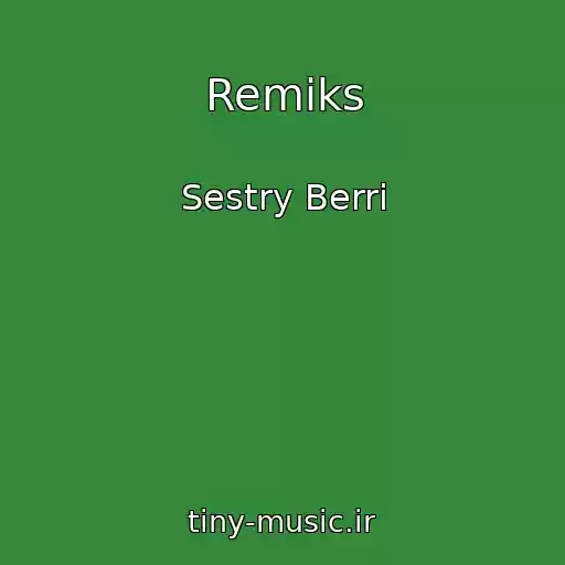 کاور آهنگ Remiks از Sestry Berri