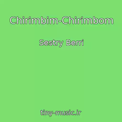کاور آهنگ Chirimbim-Chirimbom از Sestry Berri