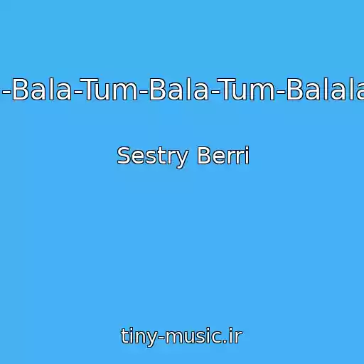 کاور آهنگ Tum-Bala-Tum-Bala-Tum-Balalayka از Sestry Berri