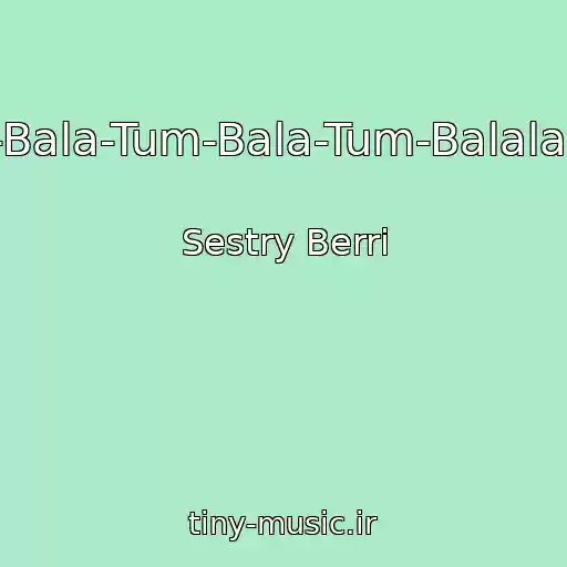 کاور آهنگ Tum-Bala-Tum-Bala-Tum-Balalayka.. از Sestry Berri