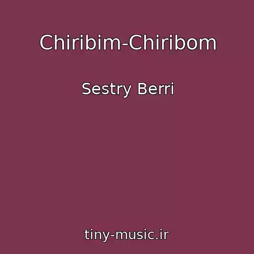 کاور آهنگ Chiribim-Chiribom از Sestry Berri