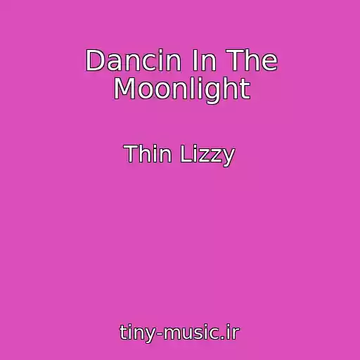 کاور آهنگ Dancin In The Moonlight از Thin Lizzy