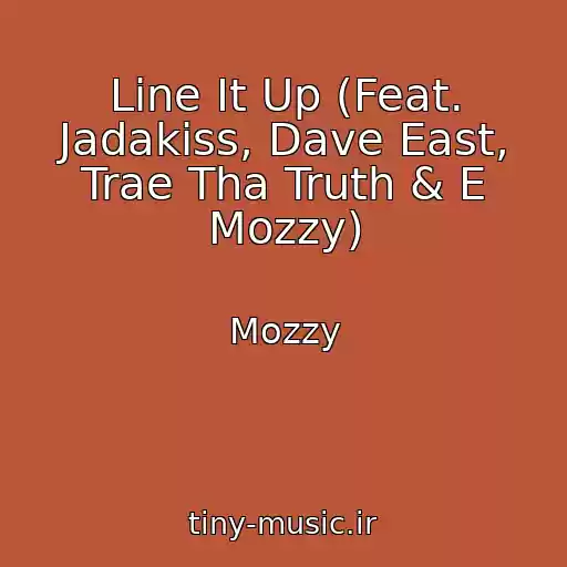 کاور آهنگ Line It Up (Feat. Jadakiss, Dave East, Trae Tha Truth & E Mozzy) از Mozzy