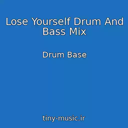 کاور آهنگ Lose Yourself Drum And Bass Mix از Drum Base