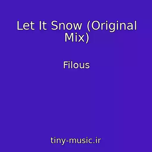 کاور آهنگ Let It Snow (Original Mix) از Filous