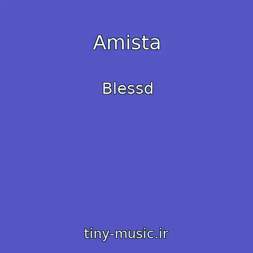 کاور آهنگ Amista از Blessd