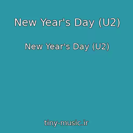 کاور آهنگ New Year's Day (U2) از New Year's Day (U2)