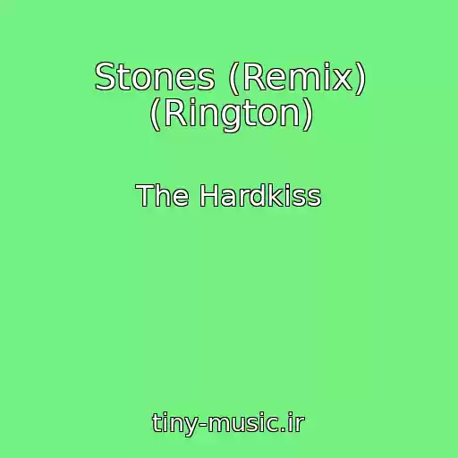 کاور آهنگ Stones (Remix) (Rington) از The Hardkiss