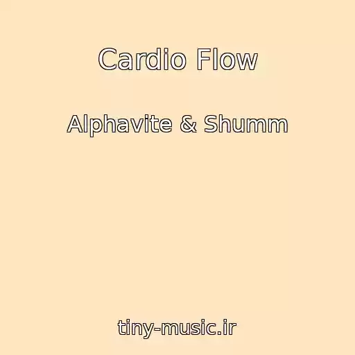 کاور آهنگ Cardio Flow از Alphavite & Shumm