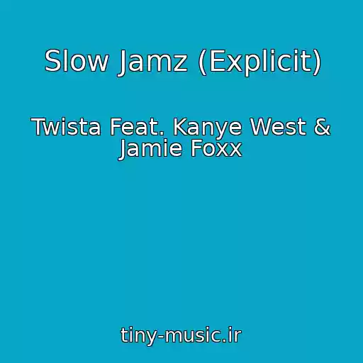 کاور آهنگ Slow Jamz (Explicit) از Twista Feat. Kanye West & Jamie Foxx