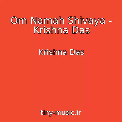 کاور آهنگ Om Namah Shivaya - Krishna Das از Krishna Das