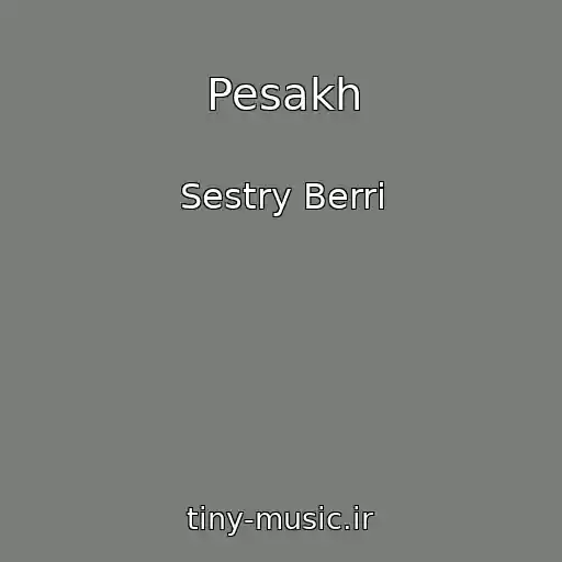 کاور آهنگ Pesakh از Sestry Berri