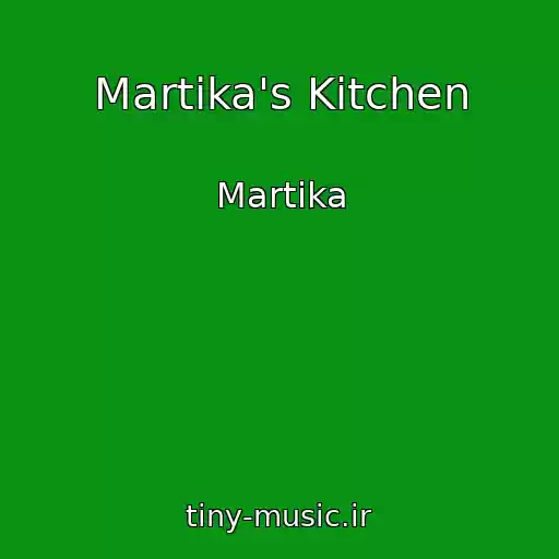 کاور آهنگ Martika's Kitchen از Martika