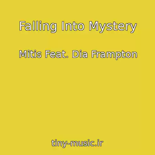 کاور آهنگ Falling Into Mystery از Mitis Feat. Dia Frampton