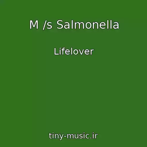 کاور آهنگ M /s Salmonella از Lifelover