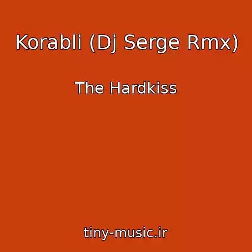 کاور آهنگ Korablі (Dj Serge Rmx) از The Hardkiss