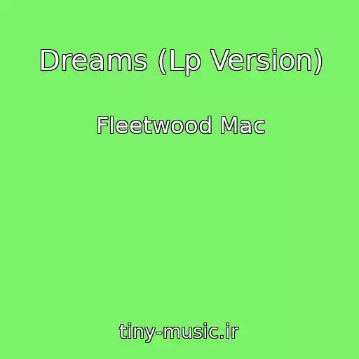 کاور آهنگ Dreams (Lp Version) از Fleetwood Mac