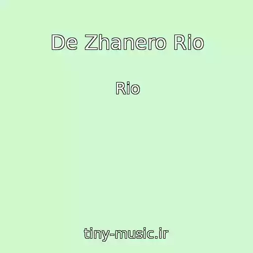 کاور آهنگ De Zhanero Rio از Rio