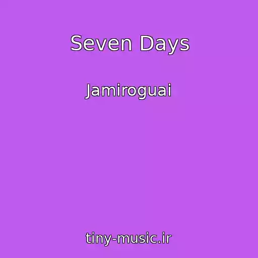 کاور آهنگ Seven Days از Jamiroguai