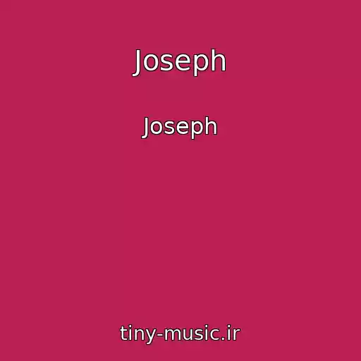 کاور آهنگ Joseph از Joseph