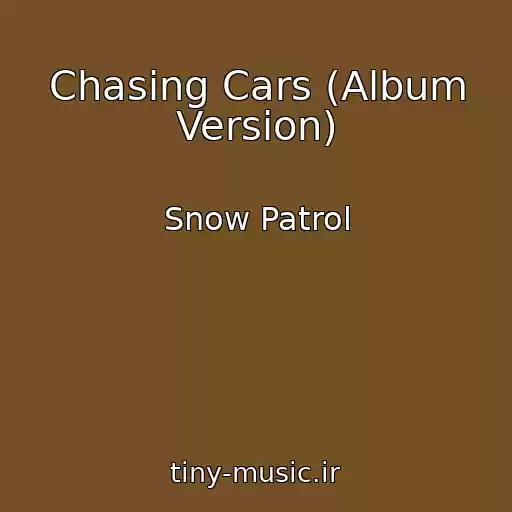 کاور آهنگ Chasing Cars (Album Version) از Snow Patrol