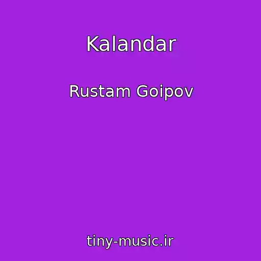 کاور آهنگ Kalandar از Rustam Goipov