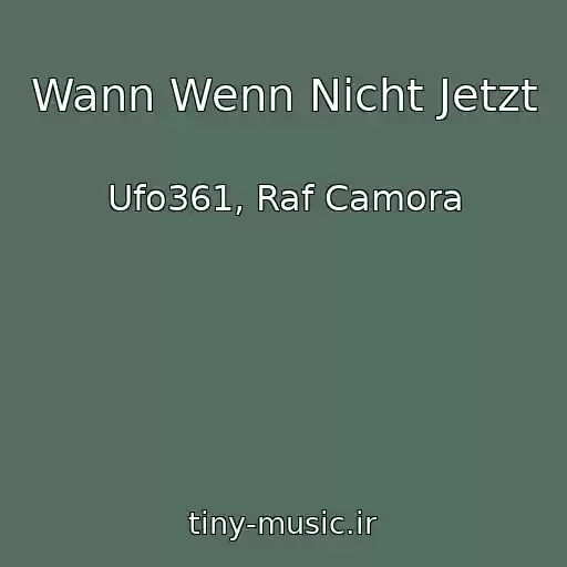 کاور آهنگ Wann Wenn Nicht Jetzt از Ufo361, Raf Camora