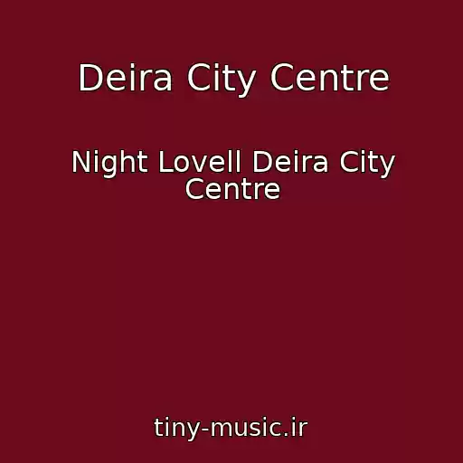 کاور آهنگ Deira City Centre از Night Lovell Deira City Centre