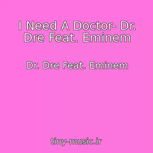 کاور آهنگ I Need A Doctor- Dr. Dre Feat. Eminem از Dr. Dre Feat. Eminem