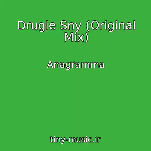 کاور آهنگ Drugie Sny (Original Mix) از Anagramma