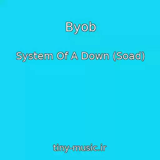 کاور آهنگ Byob از System Of A Down (Soad)