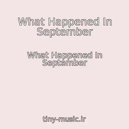 کاور آهنگ What Happened In September از What Happened In September