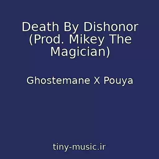 کاور آهنگ Death By Dishonor (Prod. Mikey The Magician) از Ghostemane X Pouya