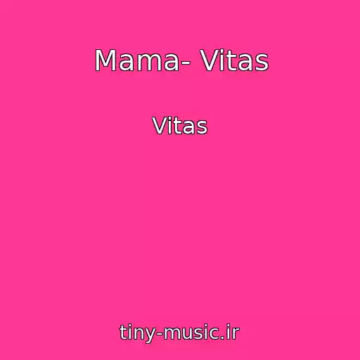 کاور آهنگ Mama- Vitas از Vitas