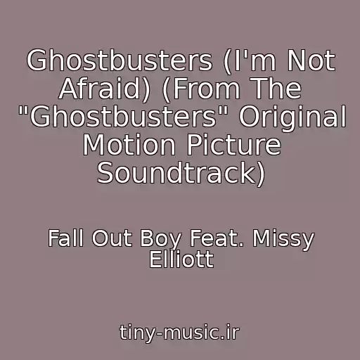 کاور آهنگ Ghostbusters (I'm Not Afraid) (From The "Ghostbusters" Original Motion Picture Soundtrack) از Fall Out Boy Feat. Missy Elliott