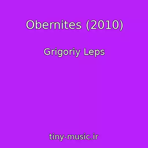 کاور آهنگ Obernites (2010) از Grigoriy Leps