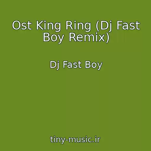 کاور آهنگ Ost King Ring (Dj Fast Boy Remix) از Dj Fast Boy
