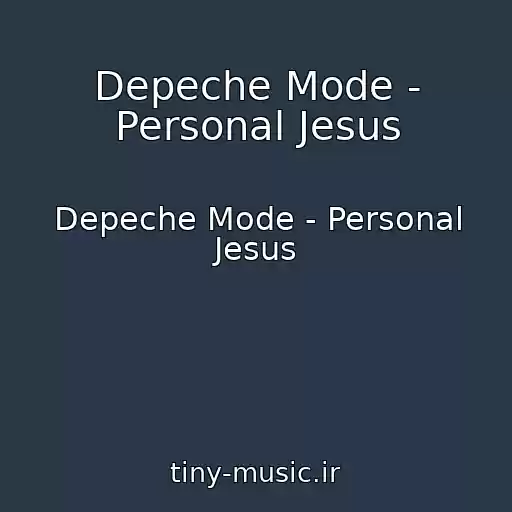 کاور آهنگ Depeche Mode - Personal Jesus از Depeche Mode - Personal Jesus