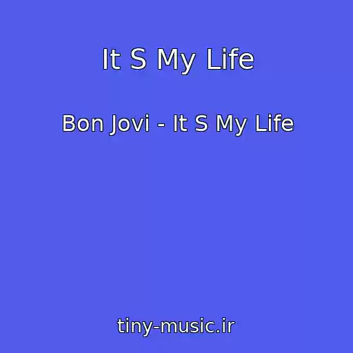 کاور آهنگ It S My Life از Bon Jovi - It S My Life