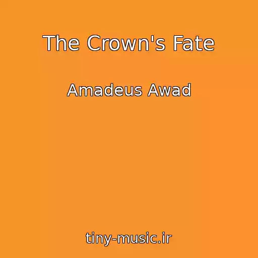 کاور آهنگ The Crown's Fate از Amadeus Awad