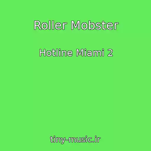 کاور آهنگ Roller Mobster از Hotline Miami 2