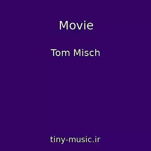 کاور آهنگ Movie از Tom Misch