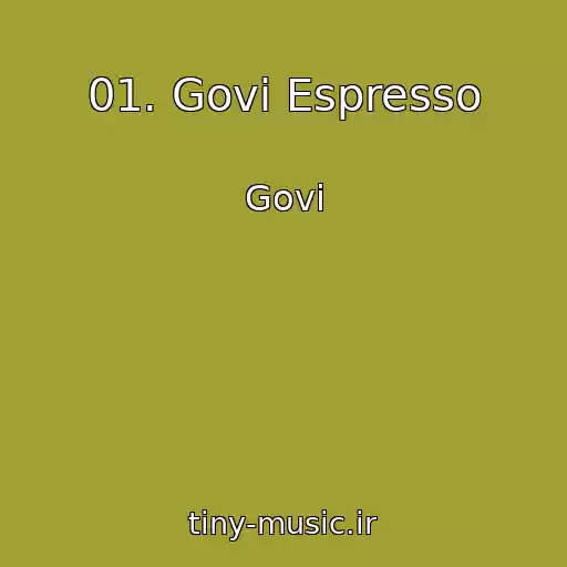کاور آهنگ 01. Govi Espresso از Govi