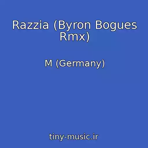 کاور آهنگ Razzia (Byron Bogues Rmx) از M (Germany)